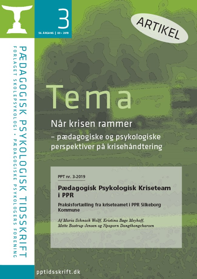 PPT nr. 3-2019   Maria Schnack Wolff, et. al.: Pædagogisk Psykologisk Kriseteam i PPR - Praksisfortælling - PPR Silkeborg 