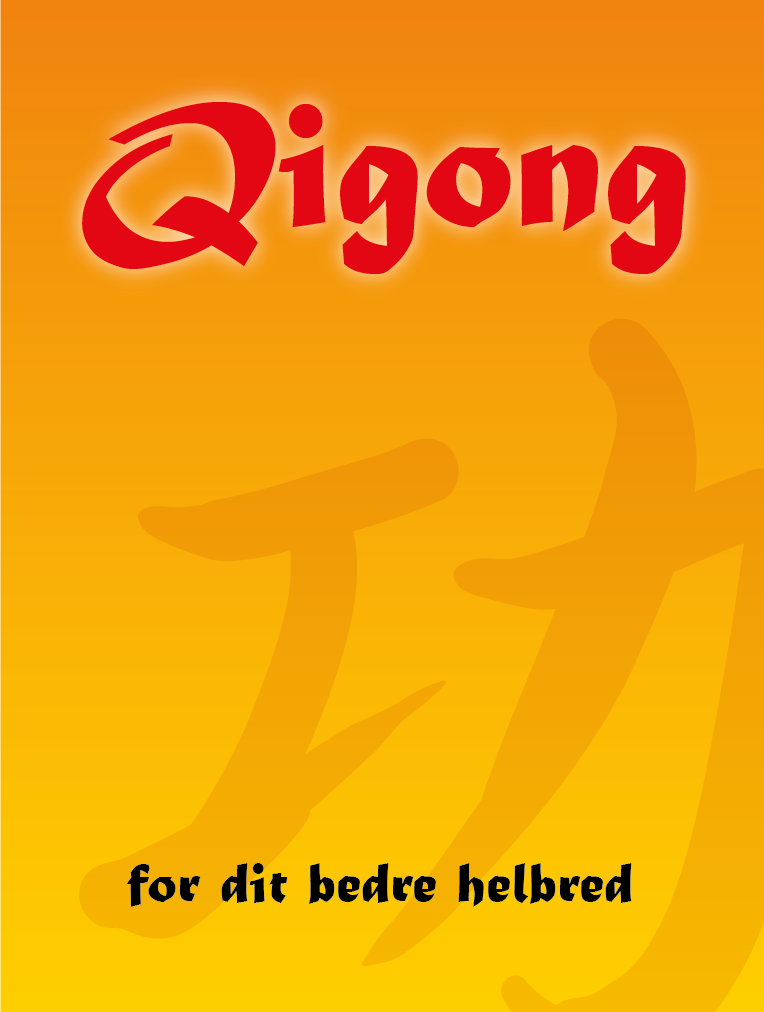 Qigong - for dit bedre helbred