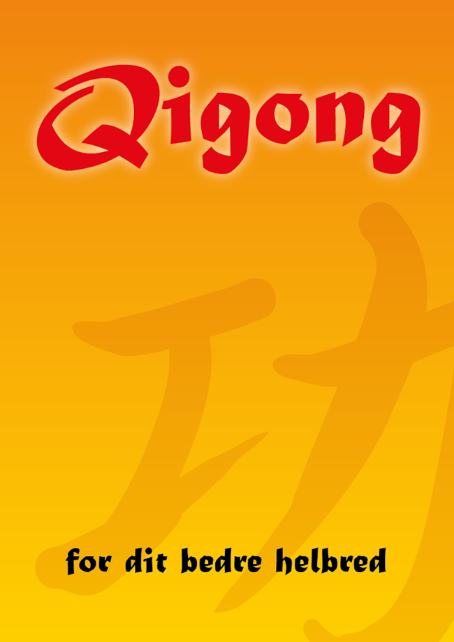 Qigong - for dit bedre helbred