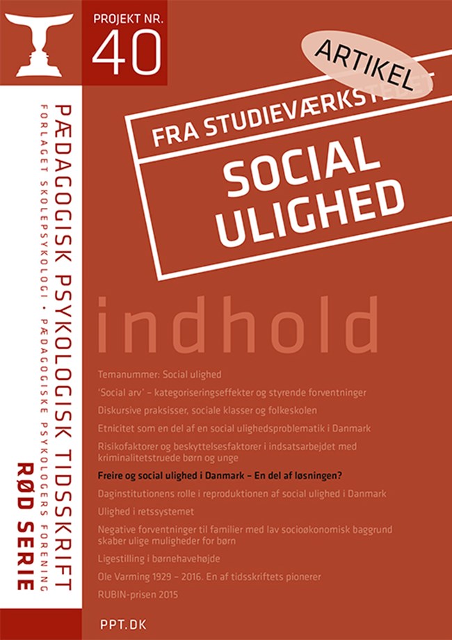 PPT Rød Serie R40: Joséphine Münch: Freire og social ulighed i Danmark – En del af løsningen?