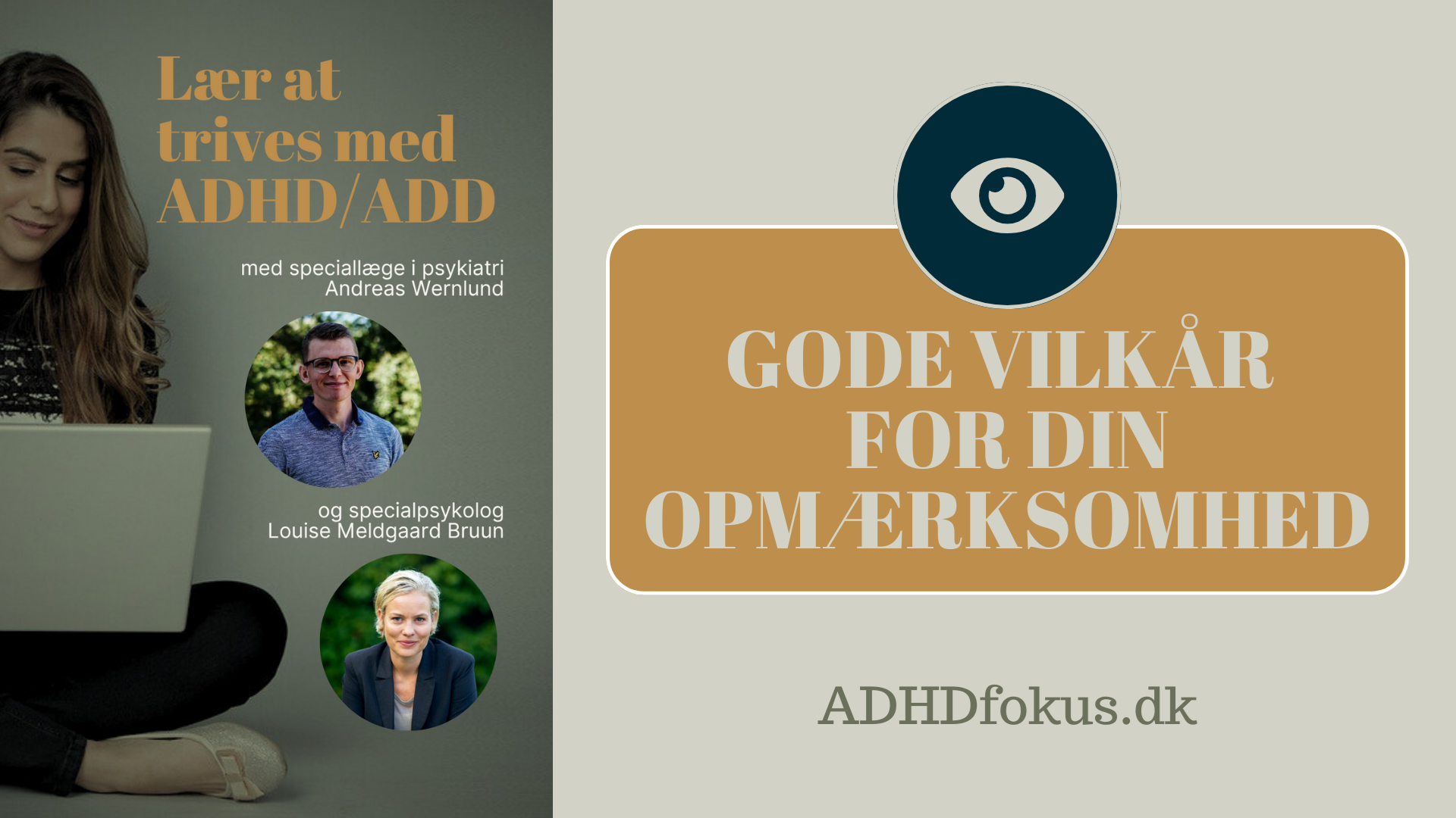 GODE VILKÅR FOR DIN OPMÆRKSOMHED